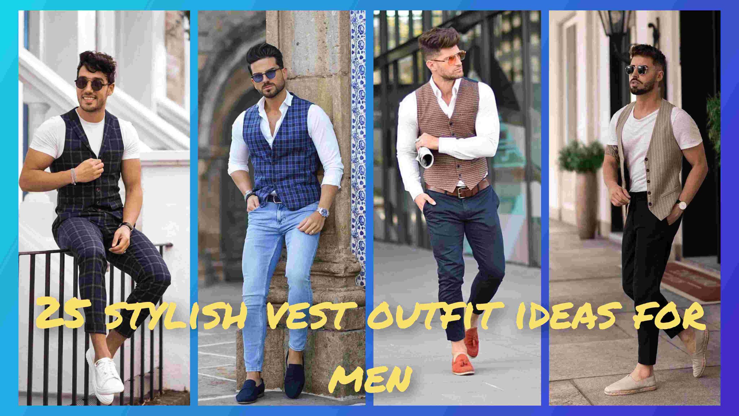 30 vest outfit ideas for men