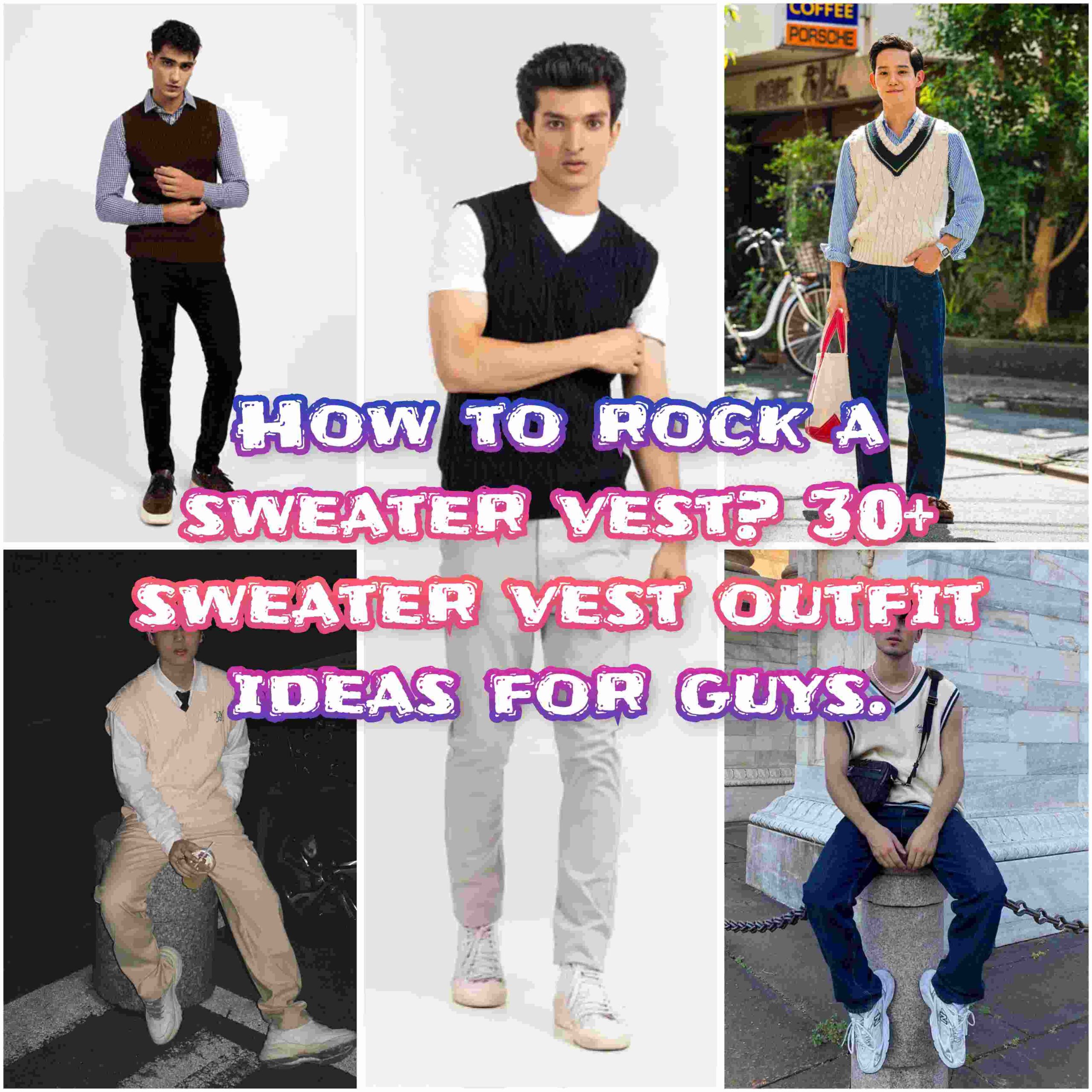 sweater vest outfit ideas for guys.