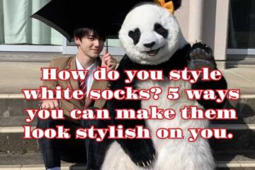 How to style white socks for guys?