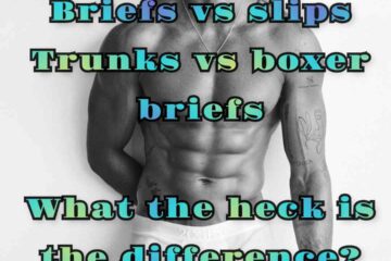 Briefs vs slips, Trunks vs boxer briefs,