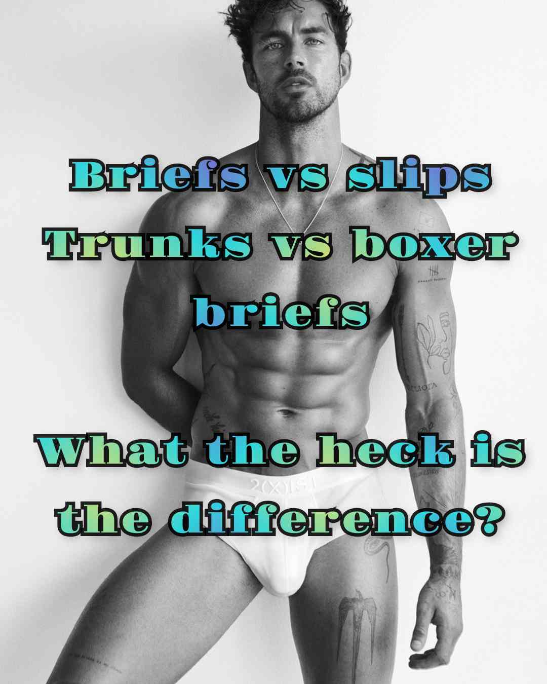 Briefs vs slips, Trunks vs boxer briefs,